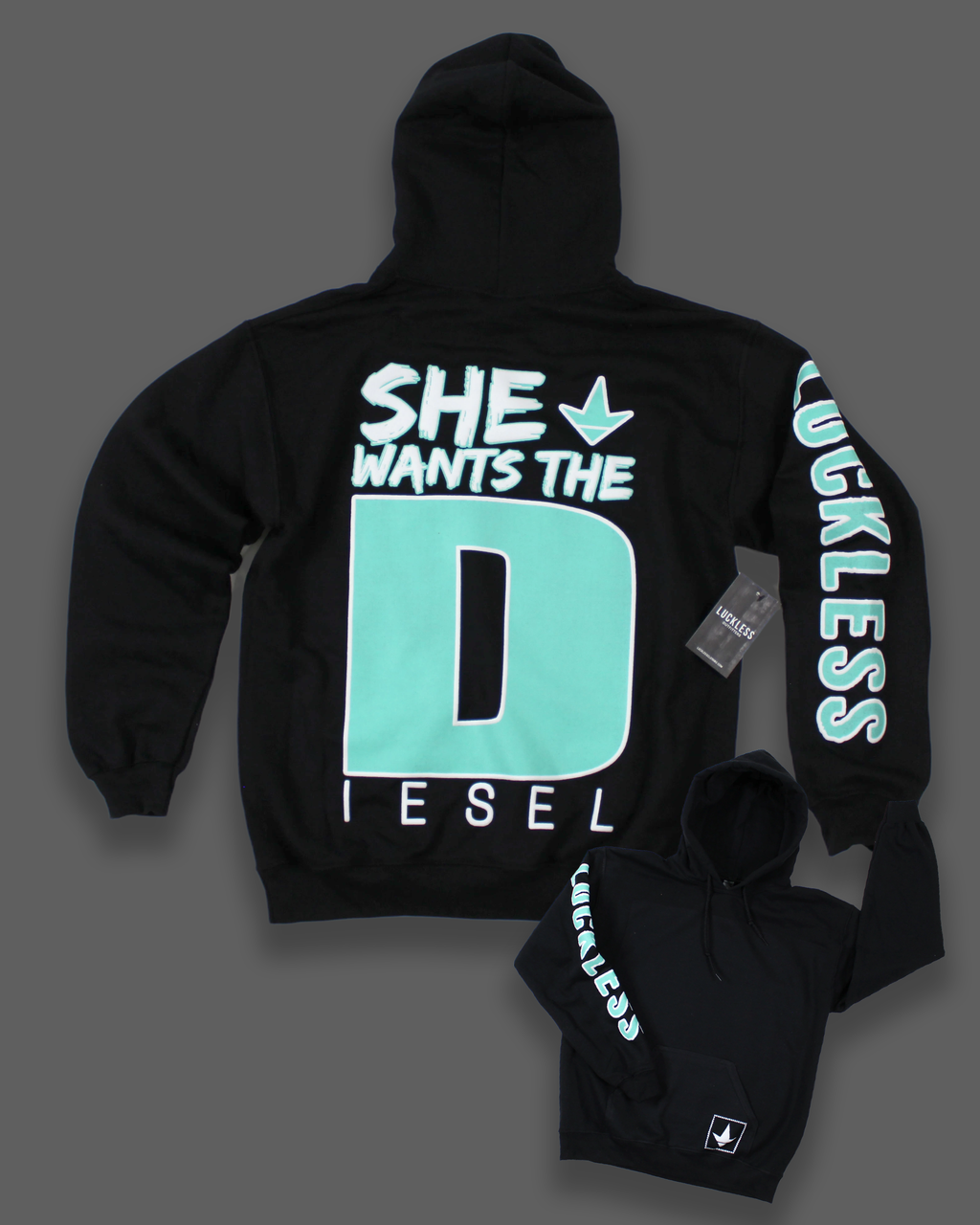 She Wants the “D” iesel Hoodie